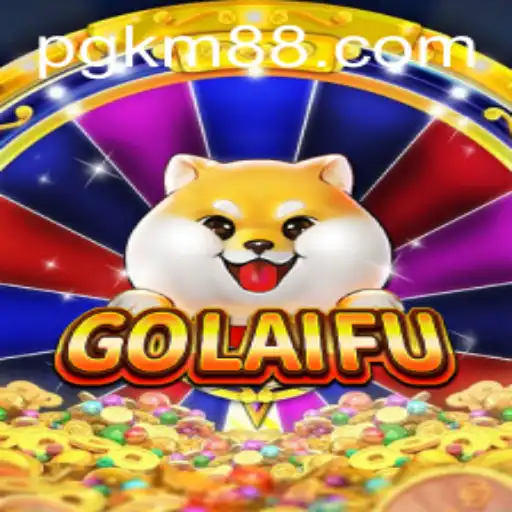 GoLaiFu: A Comprehensive Guide to the Exciting World of KM88