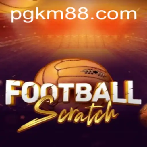 Exploring the Exciting World of FootballScratch - The Innovative Game Tied to KM88